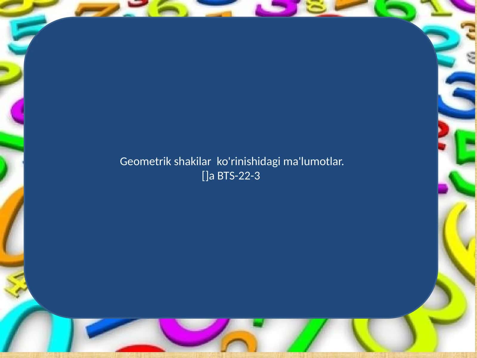 Geometrik shakilar ko'rinishidagi ma'lumotlar 1