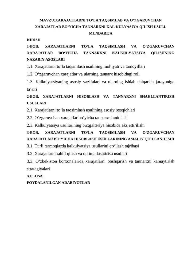 XARAJATLARNI TO‘LA TAQSIMLAB VA O‘ZGARUVCHAN XARAJATLAR BO‘YICHA TANNARXNI KAL'KULYASIYA QILISH USULI.