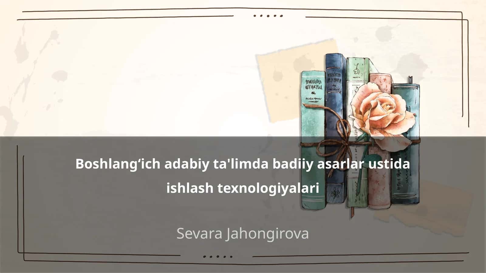 Badiy asarlar ustida ishlash texnologiyalari 1
