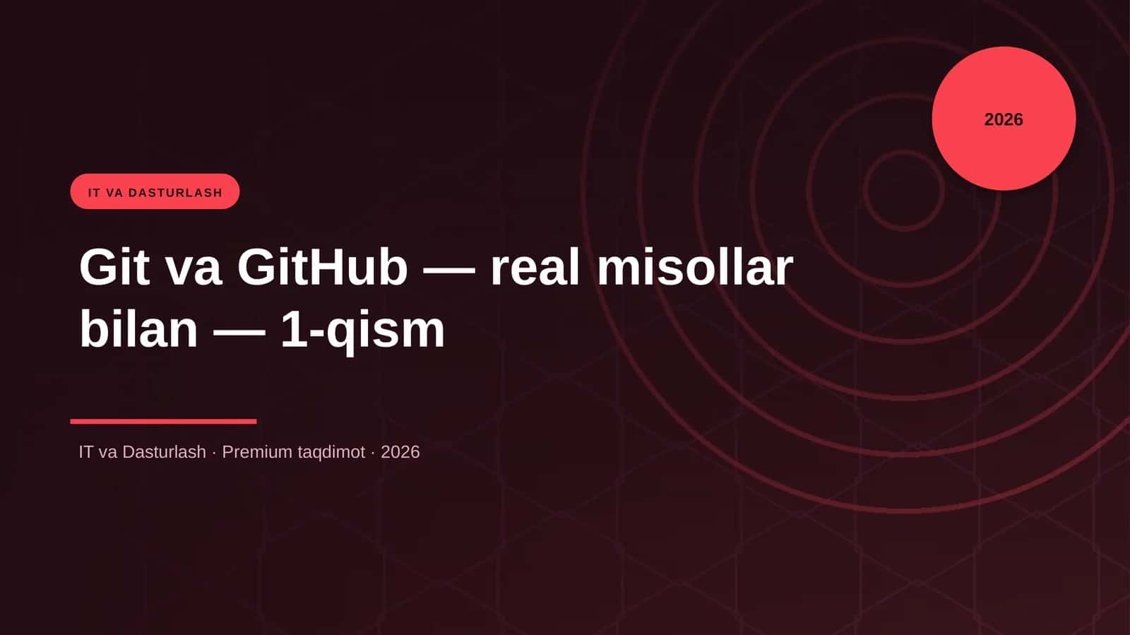 Git va GitHub — real misollar bilan — 1-qism 1