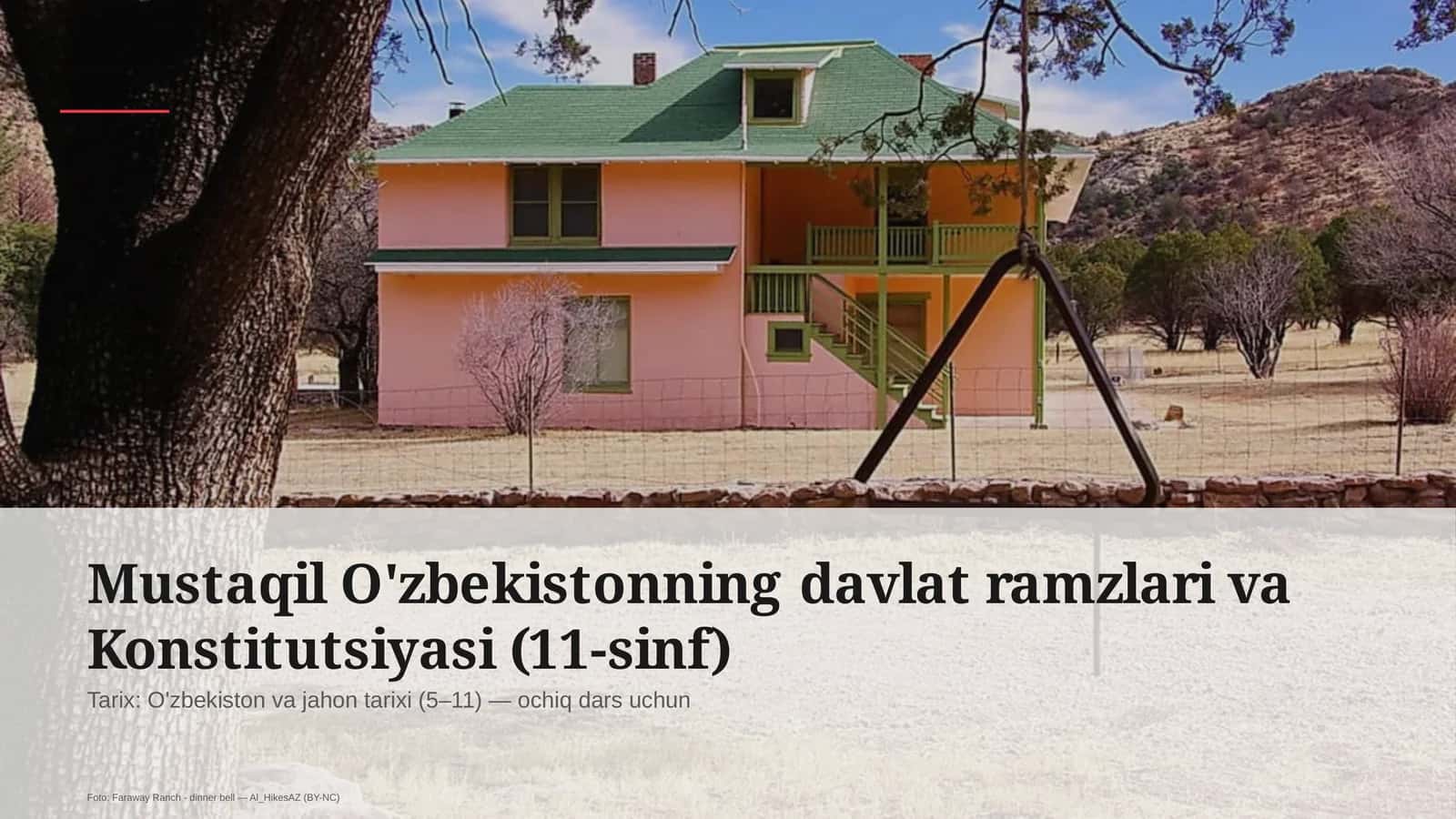 Mustaqil O'zbekistonning davlat ramzlari va Konstitutsiyasi (11-sinf) 1