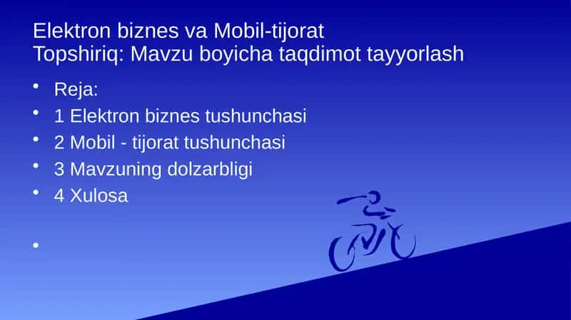 Elektron biznes va Mobil-tijorat Topshiriq 1