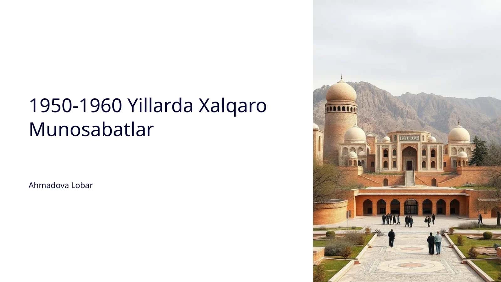 1950-1960 Yillarda Xalqaro Munosabatlar 1