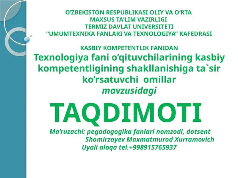 Texnologiya fani o’qituvchilarining kasbiy kompetentligining shakllanishiga ta`sir ko’rsatuvchi omillar 1