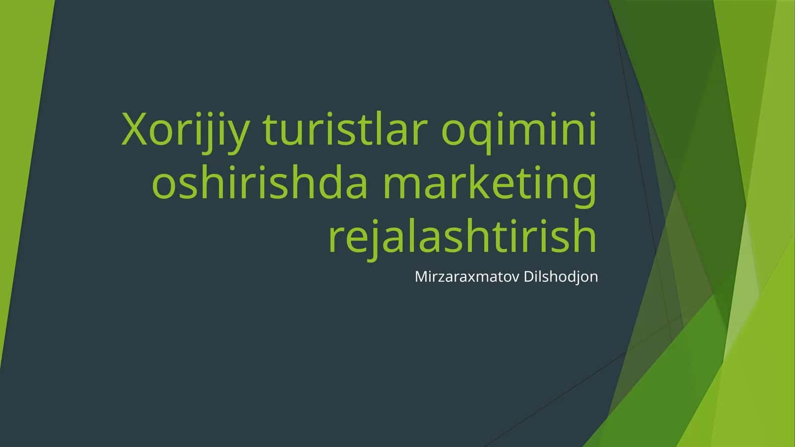 Horijiy turistlar oqimini oshirishda marketing rejalashtirish.pptx 1