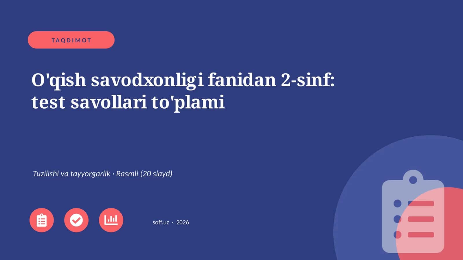 O'qish savodxonligi fanidan 2-sinf: test savollari to'plami 1
