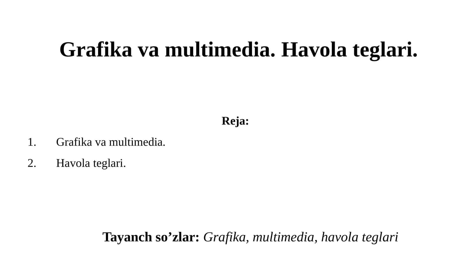 Grafikava multimеdia.Havolatеglari 1