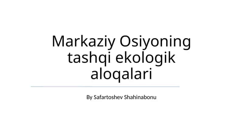 Markaziy Osiyoning tashqi ekologik aloqalari 1