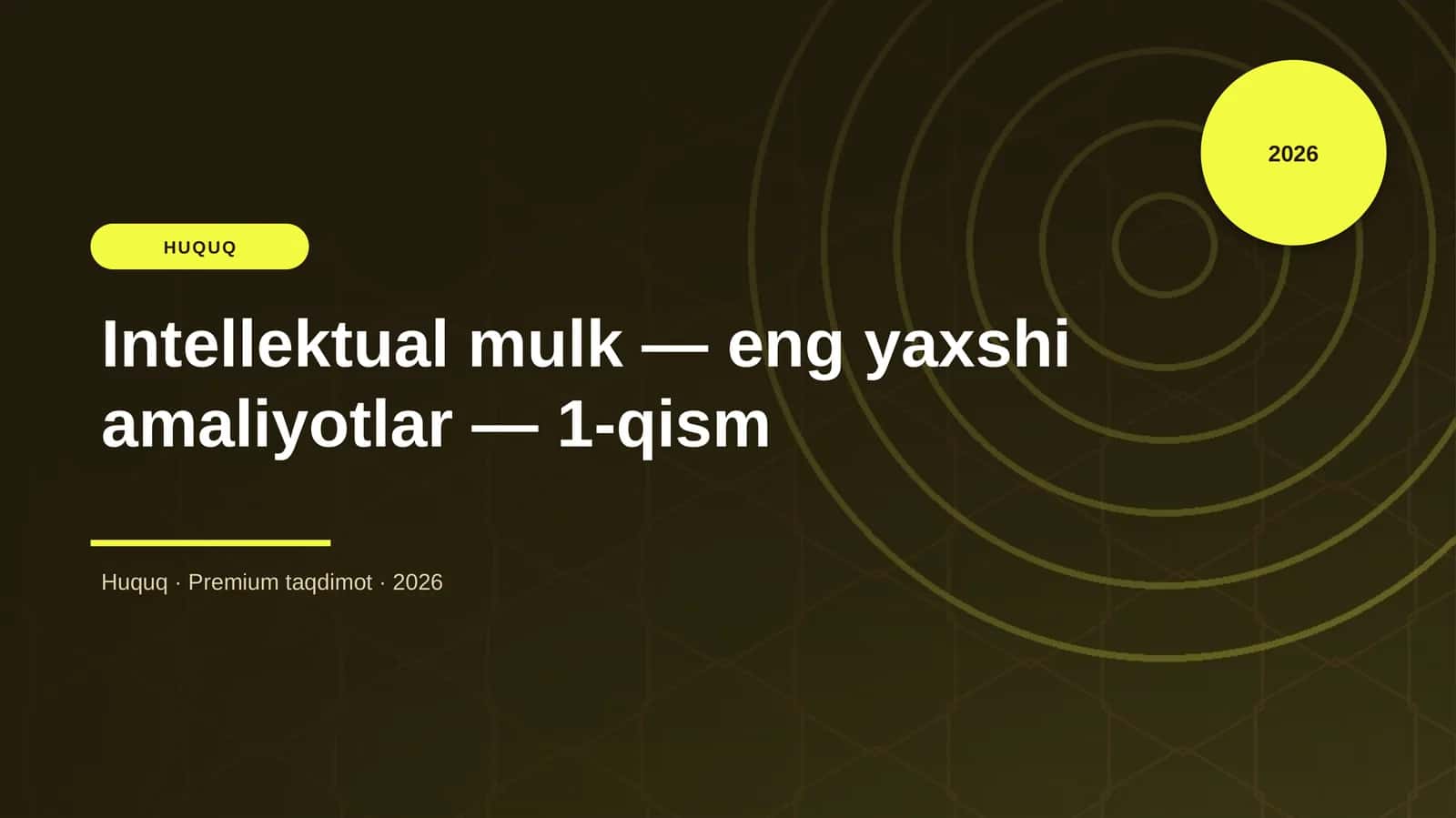 Intellektual mulk — eng yaxshi amaliyotlar — 1-qism 1