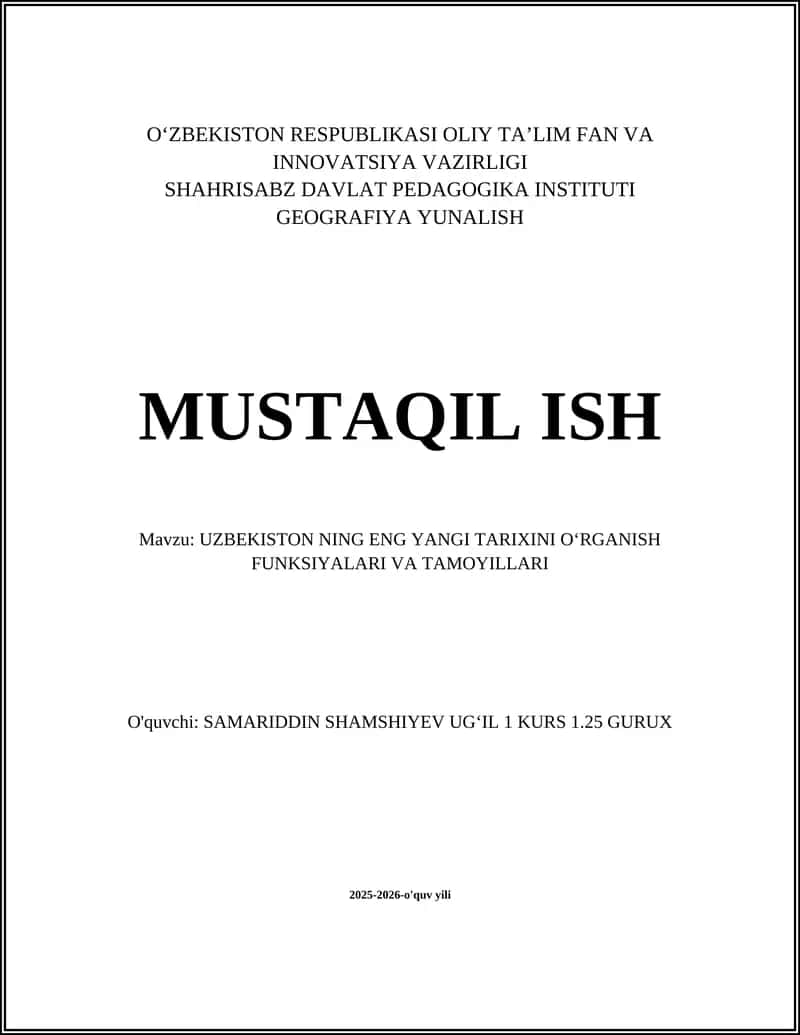 UZBEKISTON NING ENG YANGI TARIXINI OʻRGANISH FUNKSIYALARI VA TAMOYILLARI 1