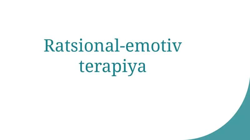 Ratsional-emotiv terapiya.pptx 1