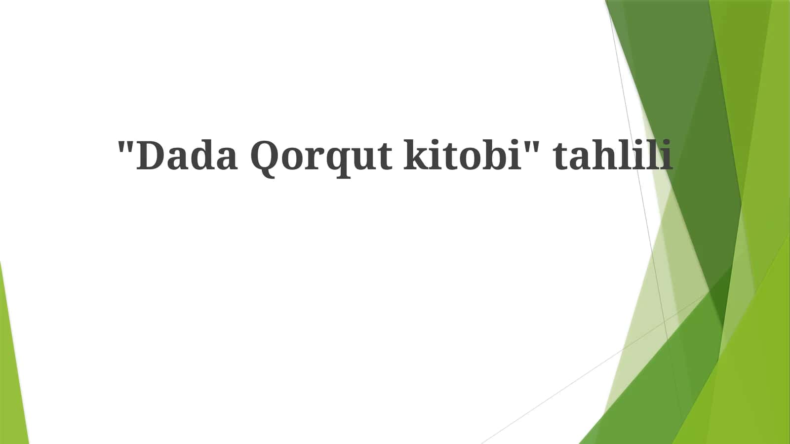 "DadaQorqutkitobi"tahlili 1