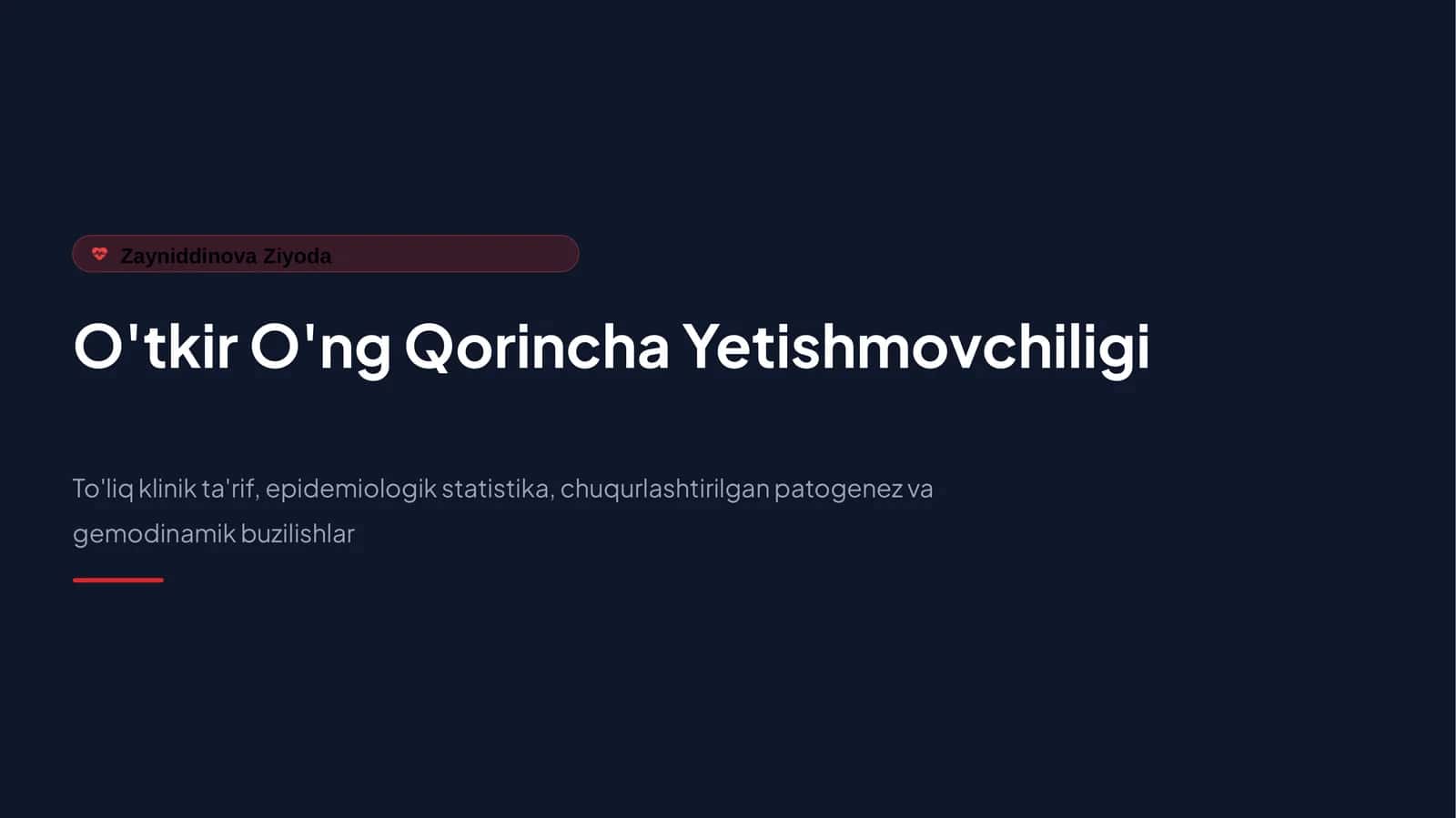 O'tkir O'ng Qorincha Yetishmovchiligi 1