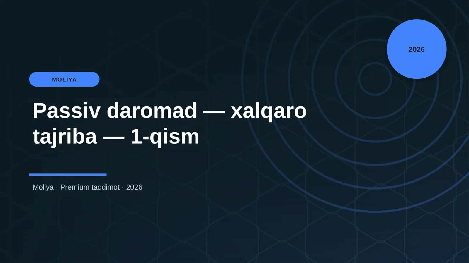 Passiv daromad — xalqaro tajriba — 1-qism 1