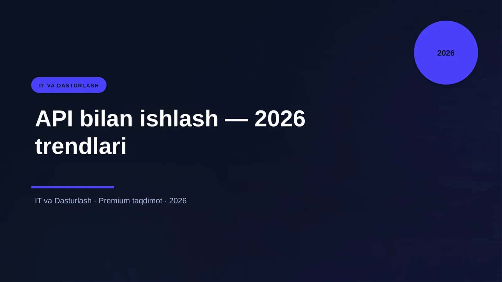 API bilan ishlash — 2026 trendlari 1