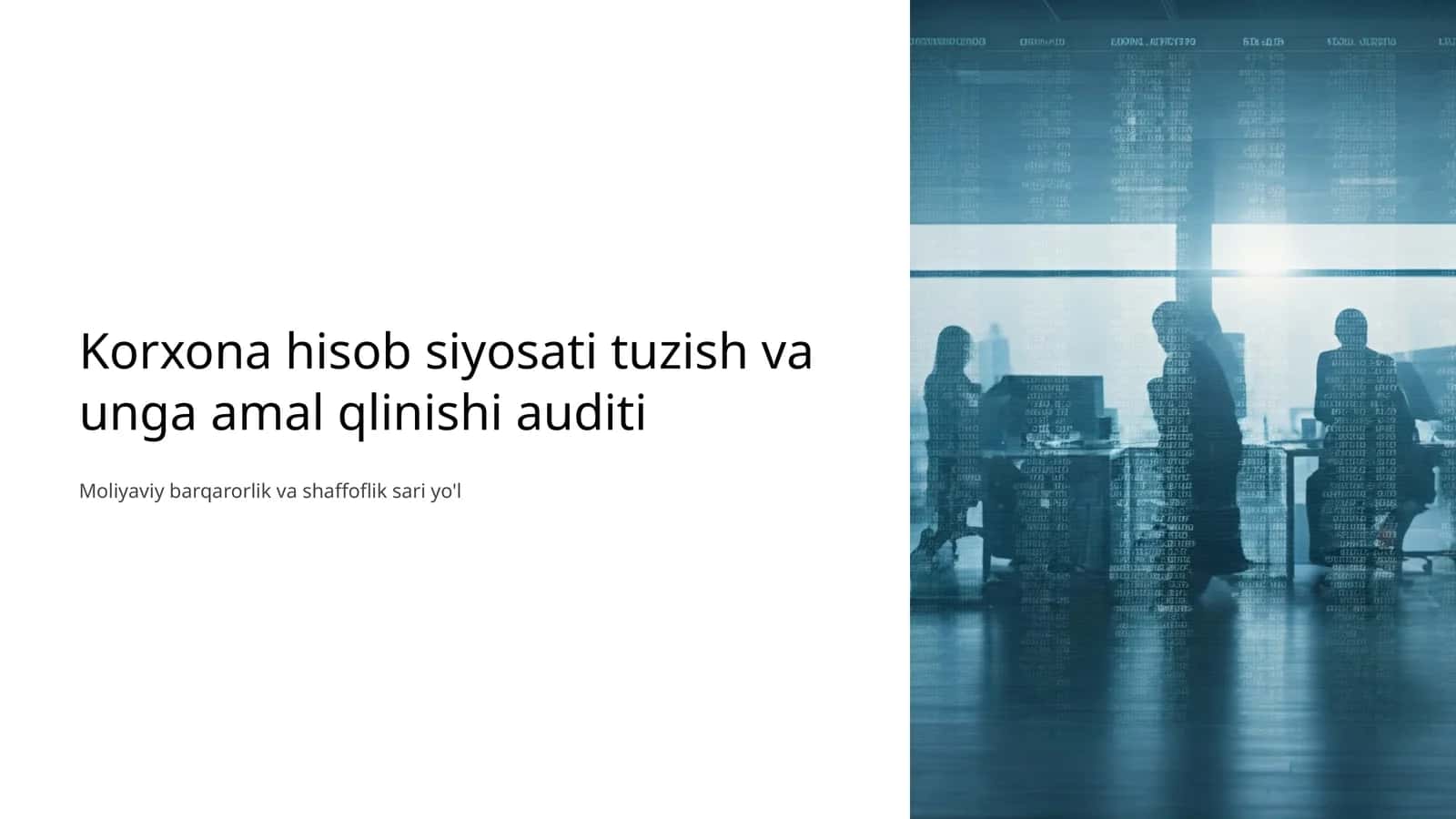 Korxona hisob siyosati tuzish va unga amal qilish auditi 1