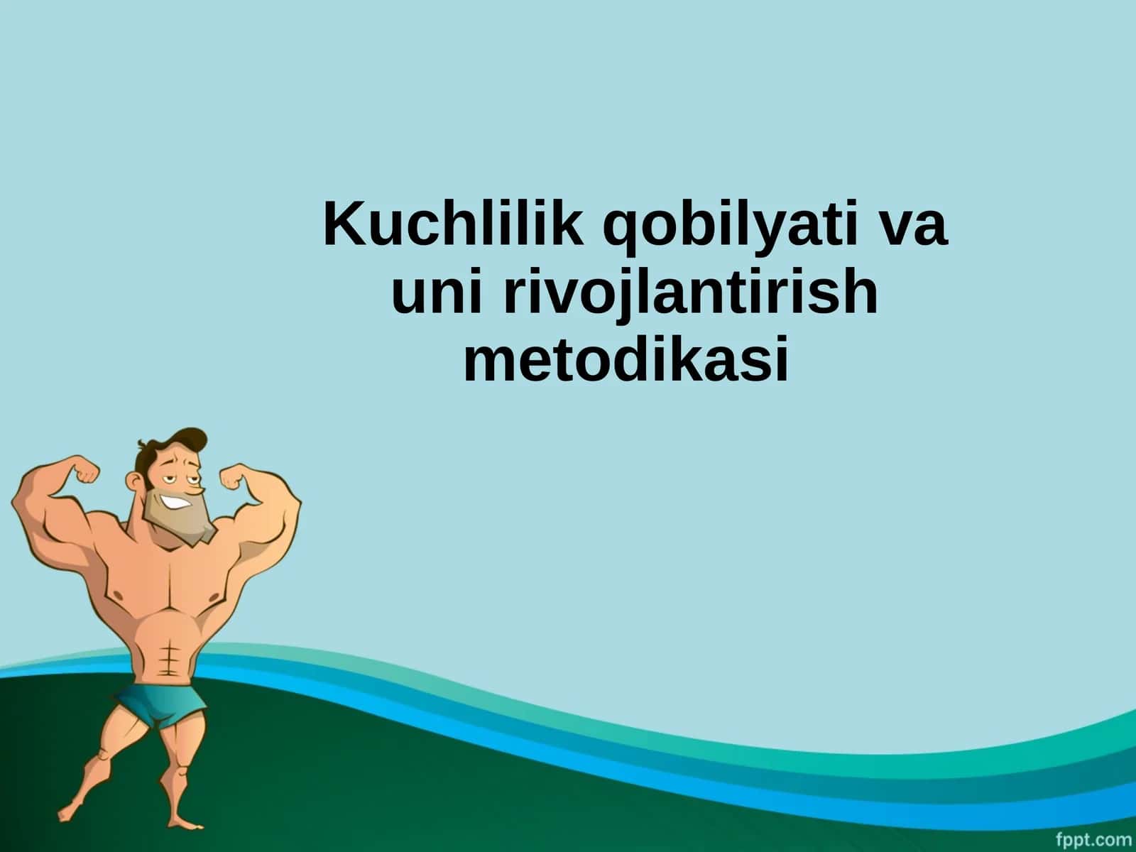 Kuchlilik qobilyati va uni rivojlantirish metodikasi 1