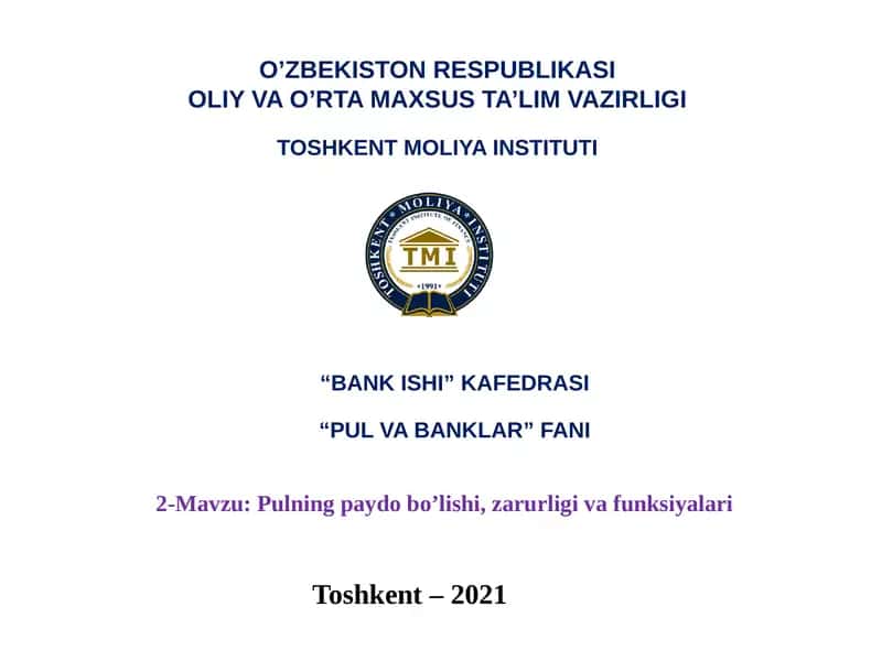 Pulning paydo bo’lishi, zarurligi va funksiyalari 1