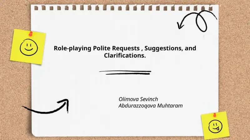Role-playing Polite Requests, Suggestions, and Clarifications 1