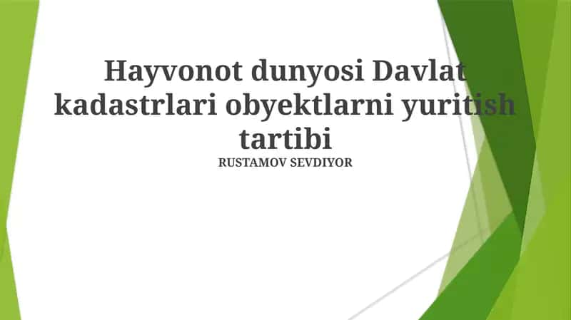 Hayvonot dunyosi Davlat kadastrlari obyektlarni yuritish tartibi 1