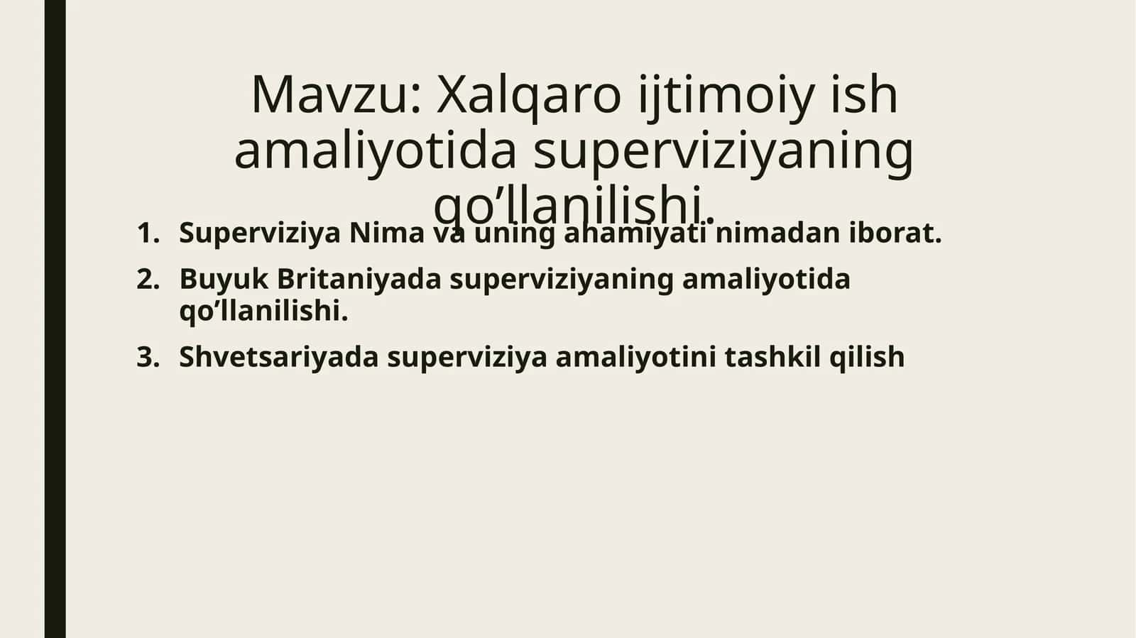 Xalqaro ijtimoiy ish amaliyotida superviziyaning qo’llanilishi. 1