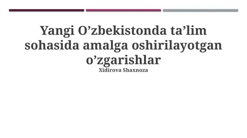 Ta'lim sohasidagi islohotlarning asosiy yo'nalishlari 1