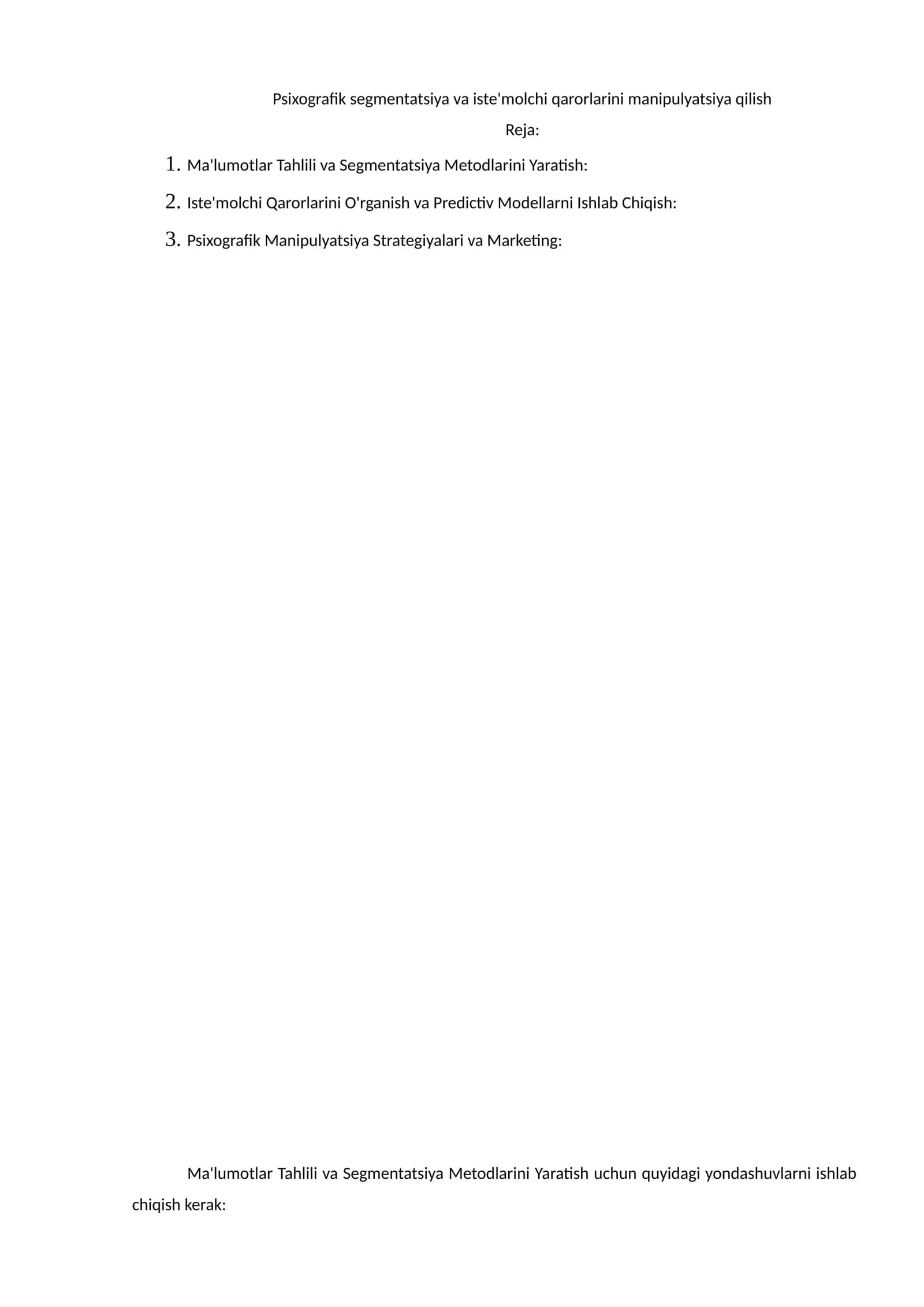 Psixografik segmentatsiya va iste'molchi qarorlarini manipulyatsiya qilish 1