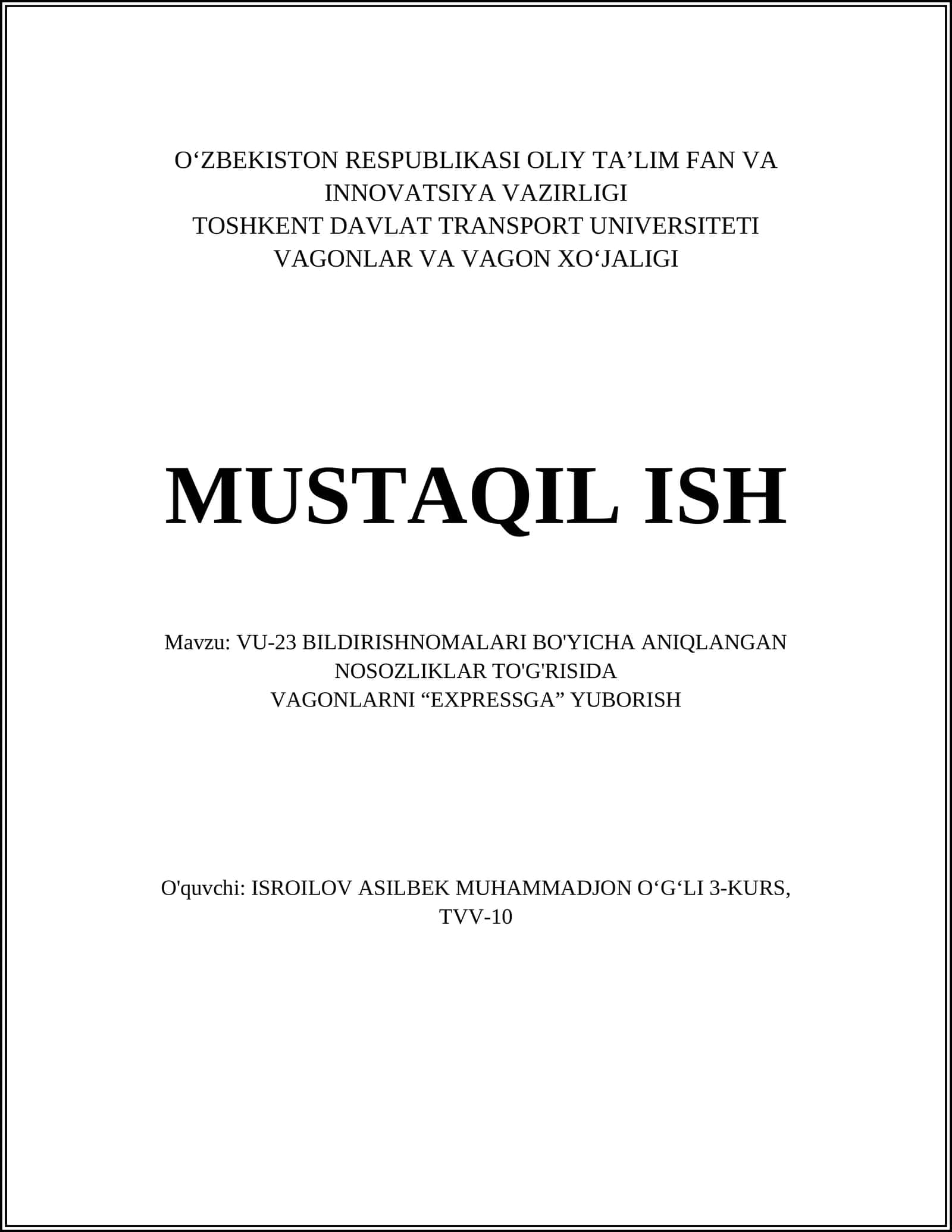 VU-23 BILDIRISHNOMALARI BO'YICHA ANIQLANGAN NOSOZLIKLAR TO'G'RISIDA VAGONLARNI “EXPRESSGA” YUBORISH 1