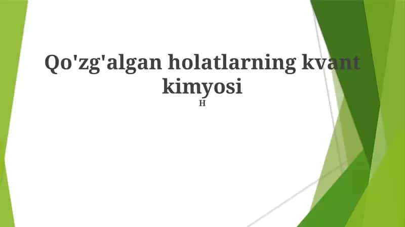 Qo'zg'algan holatlarning kvant kimyosi 1