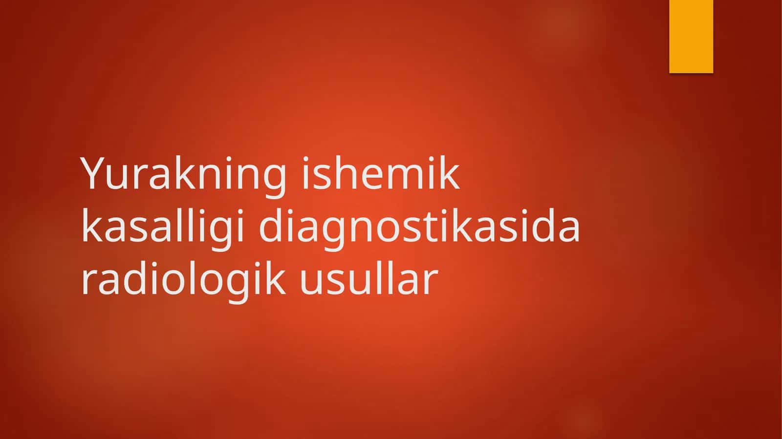 Yurakning ishemik kasalligi diagnostikasida radiologik usullar 1