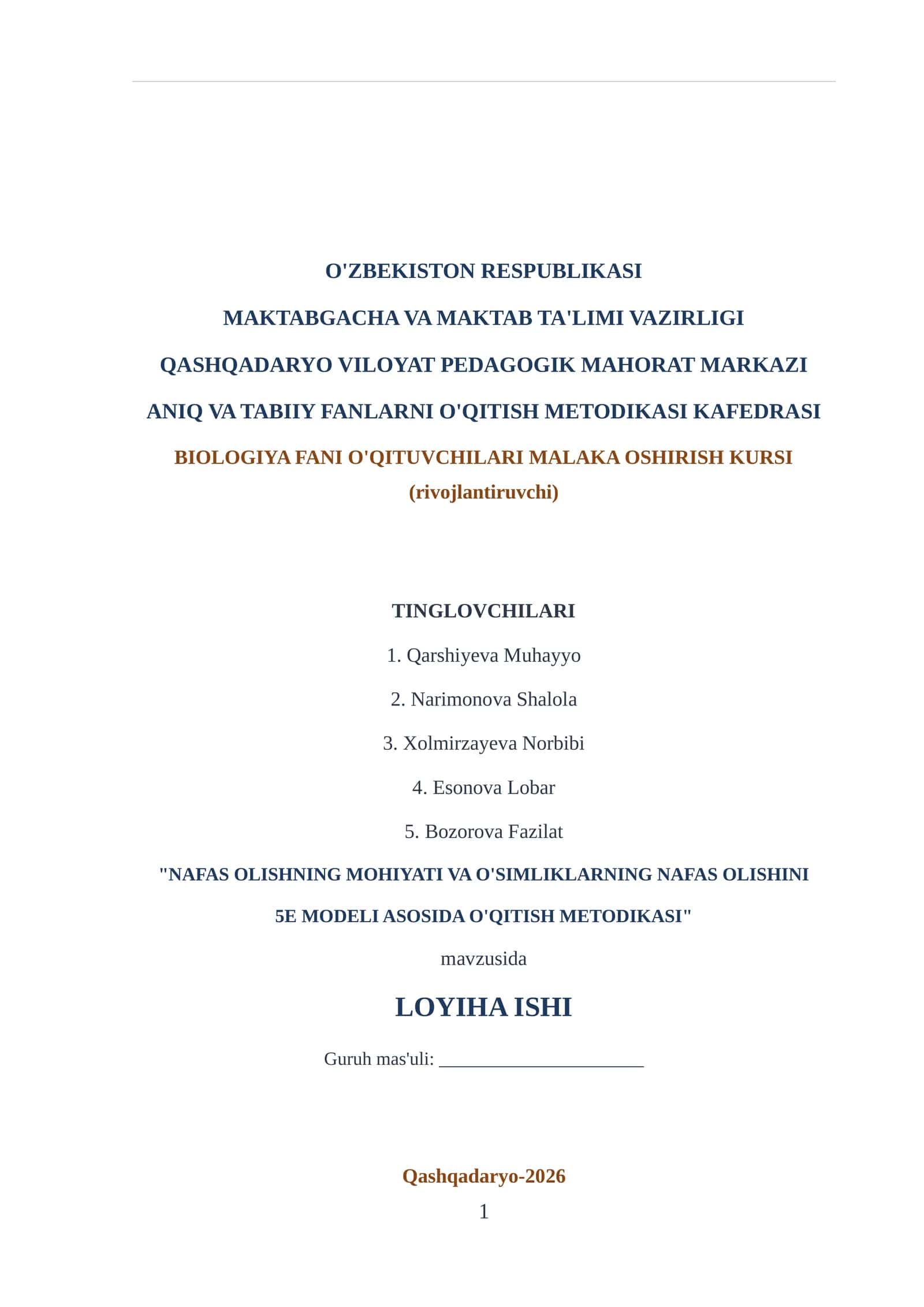 "NAFAS OLISHNING MOHIYATI VA O'SIMLIKLARNING NAFAS OLISHINI 5E MODELI ASOSIDA O'QITISH METODIKASI" loyiha ishi 1