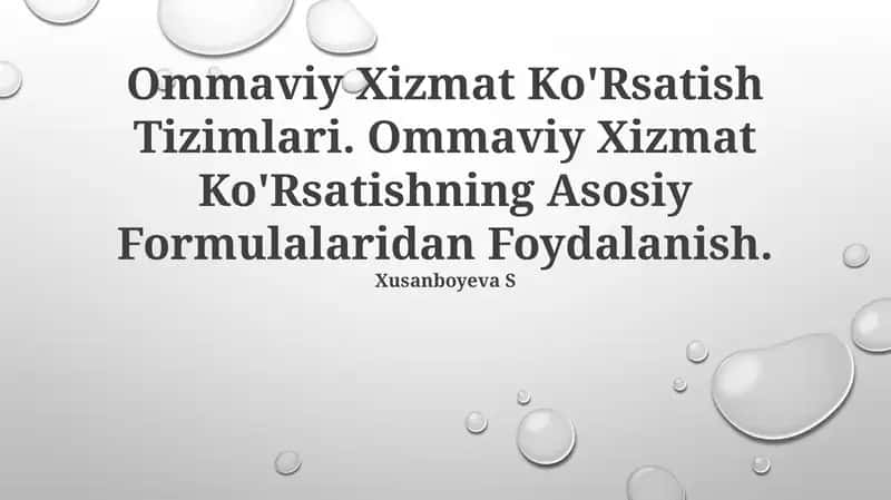 Ommaviy Xizmat Ko'Rsatish Tizimlari 1