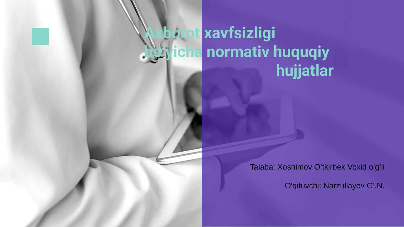 Normativ huquqiy hujjatlar bilan axborot xavfsizligi 1