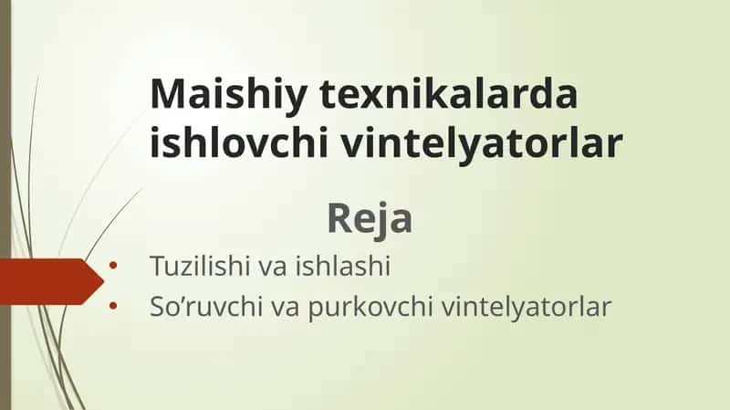 Maishiy texnikalarda ishlovchi vintelyatorlar 1