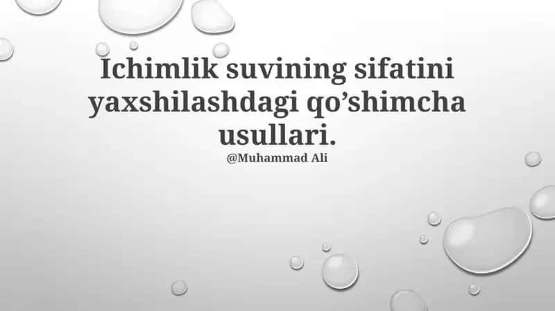 Ichimlik suvining sifatini yaxshilashdagi qo’shimcha usullari 1