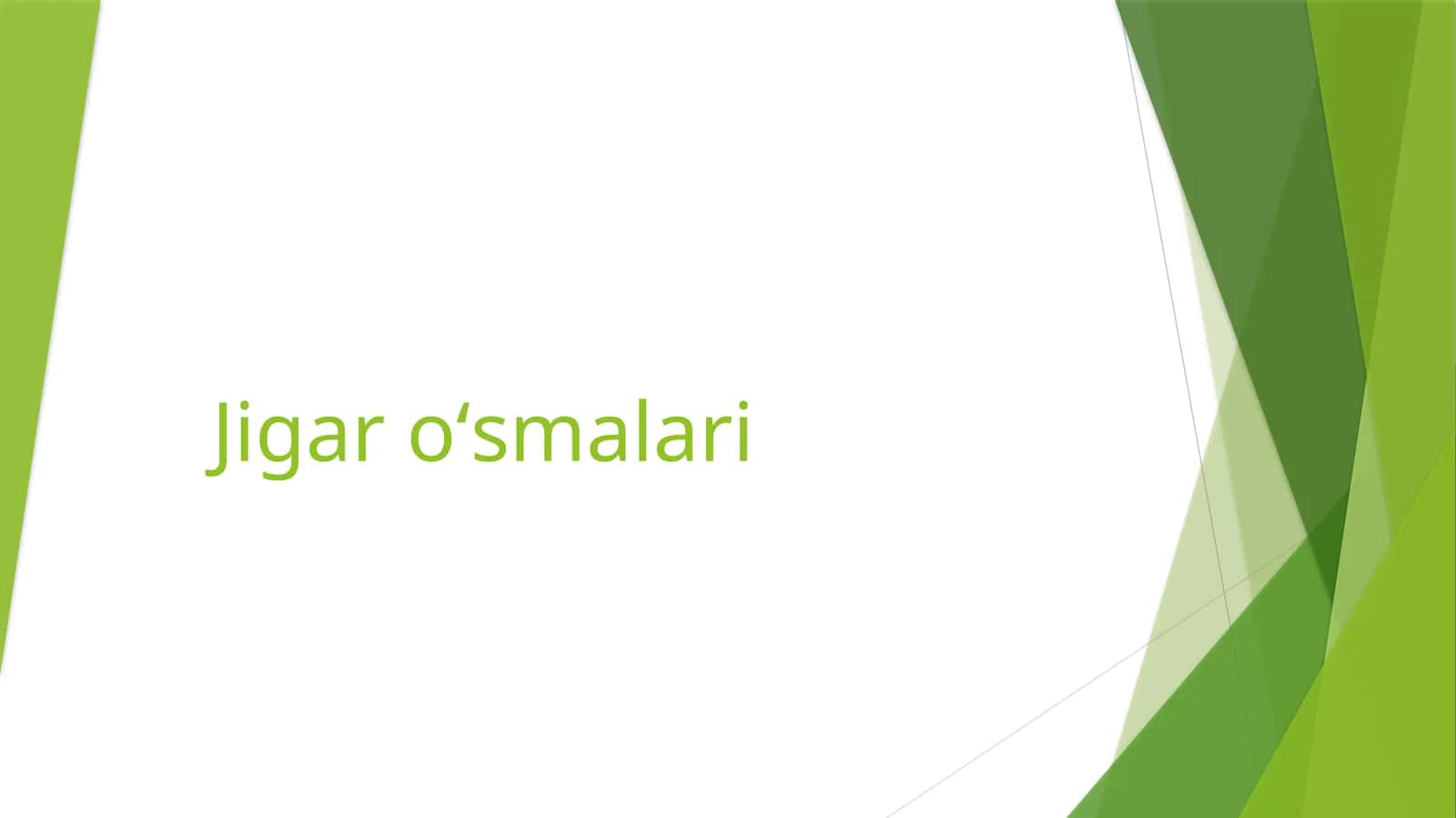 Jigar oʻsmalari. 1