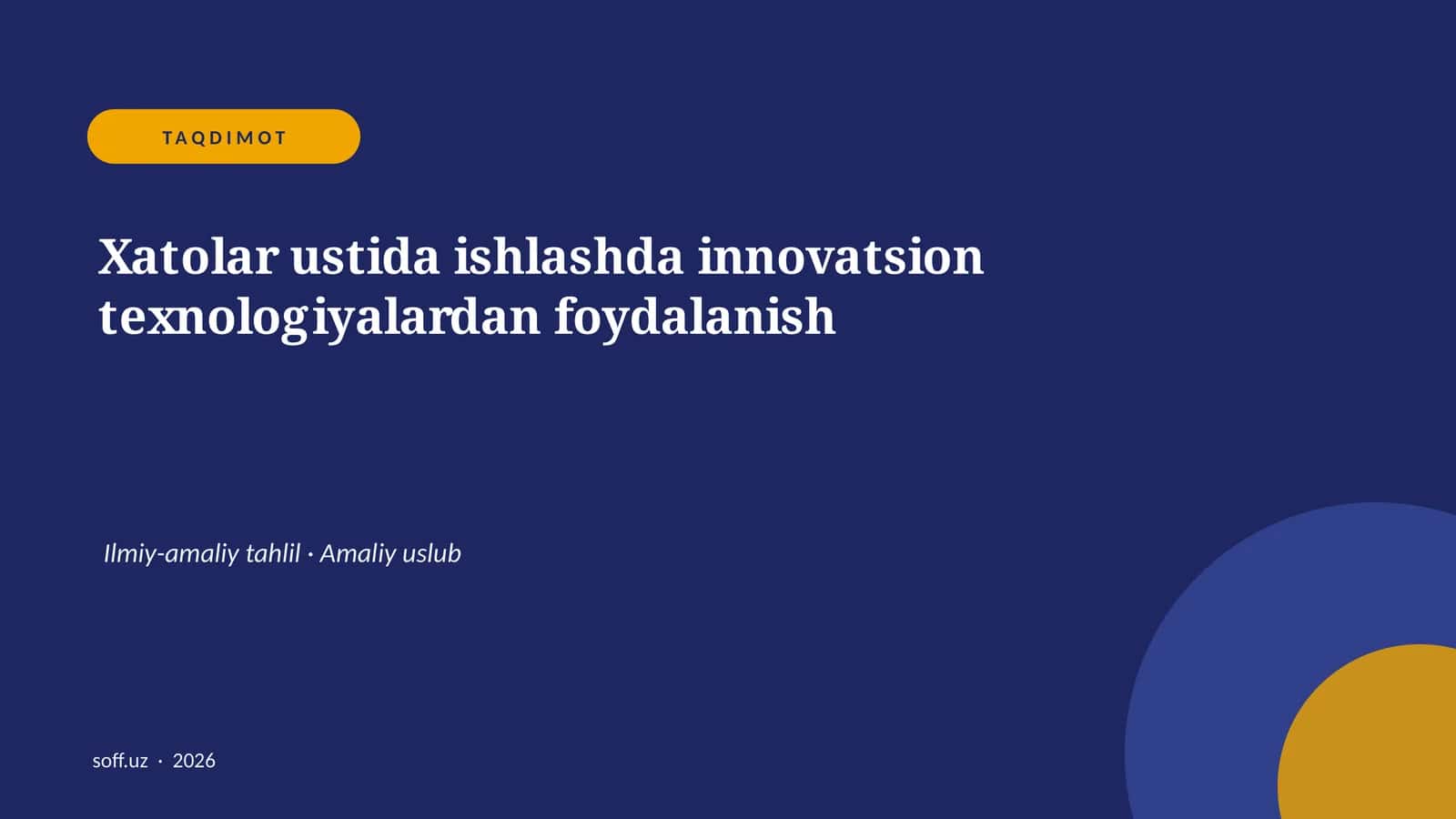 Xatolar ustida ishlashda innovatsion texnologiyalardan foydalanish 1