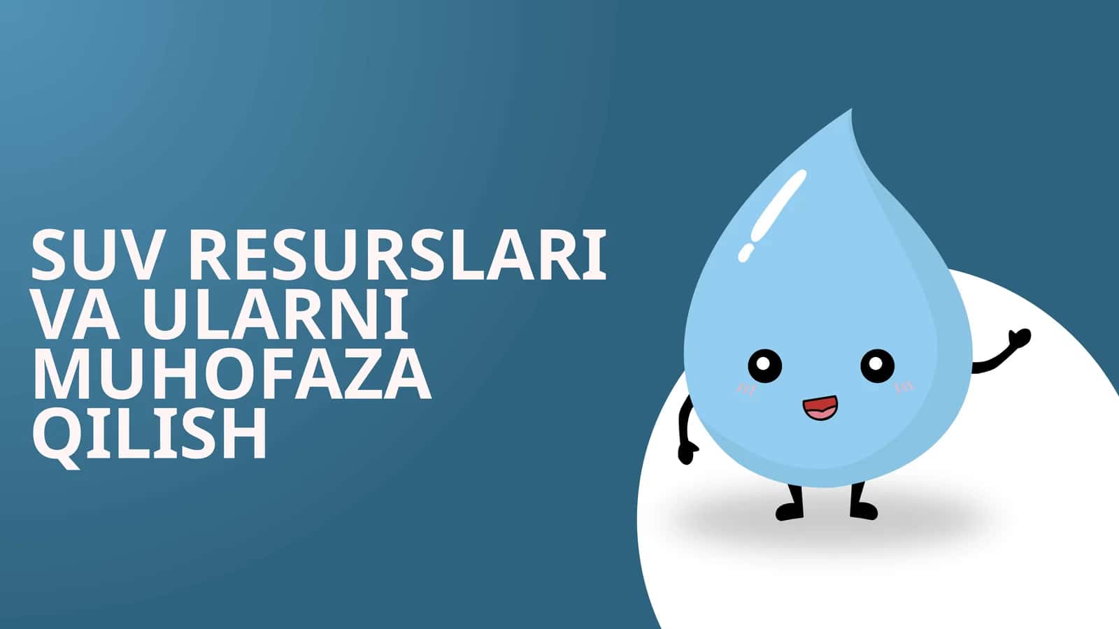 SUV RESURSLARI VA ULARNI MUHOFAZA QILISH 1