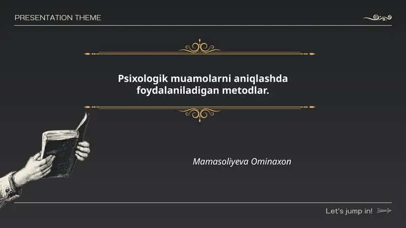 Psixologik muamolarni aniqlashda foydalaniladigan metodlar 1