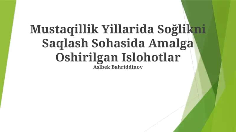 Mustaqillik Yillarida Soğlikni Saqlash Sohasida Amalga Oshirilgan Islohotlar 1