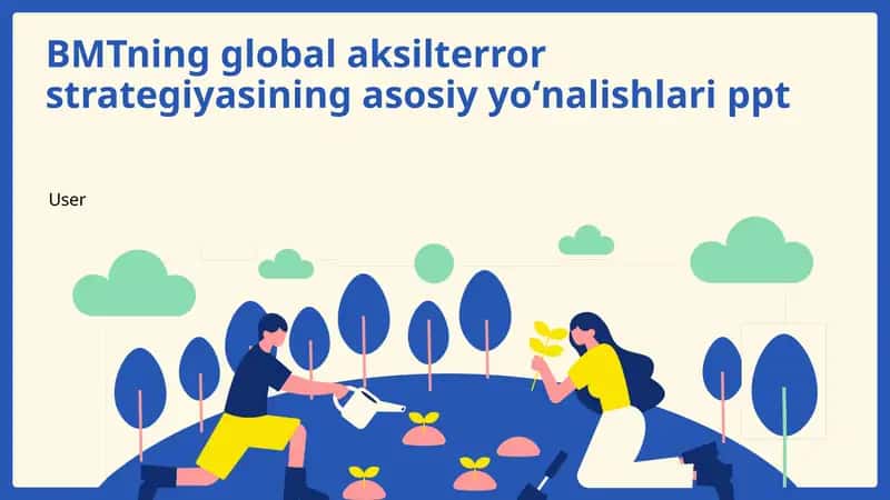 BMTning global aksilterror strategiyasining asosiy yoʻnalishlari ppt 1