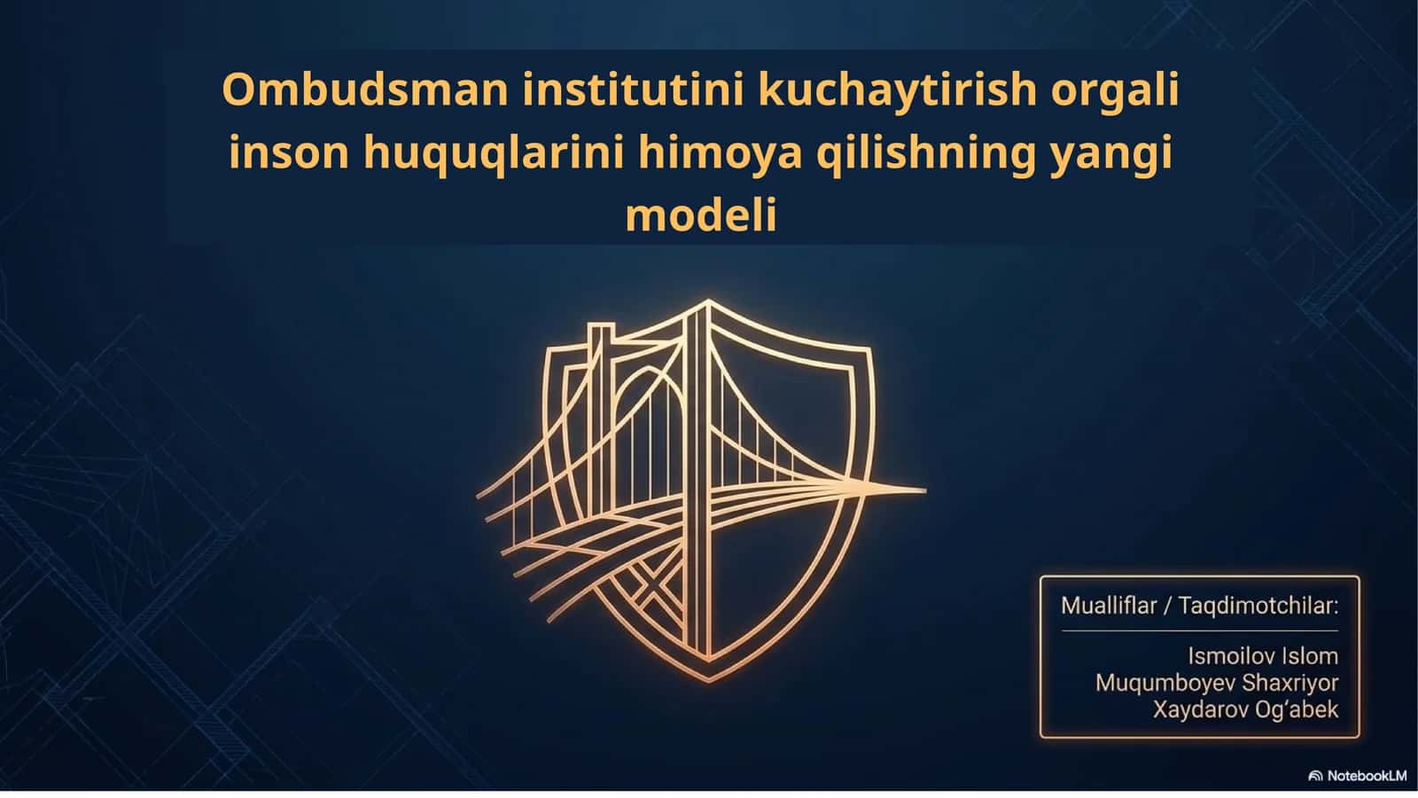 Ombudsman institutini kuchaytirish orgali inson huquqlarini himoya qilishning yangi modeli 1
