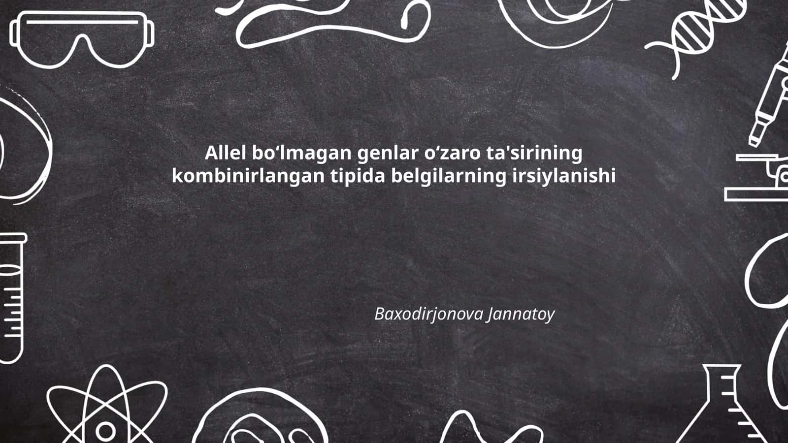 Allel bo‘lmagan genlar o‘zaro ta'sirining kombinirlangan tipida belgilarning irsiylanishi 1