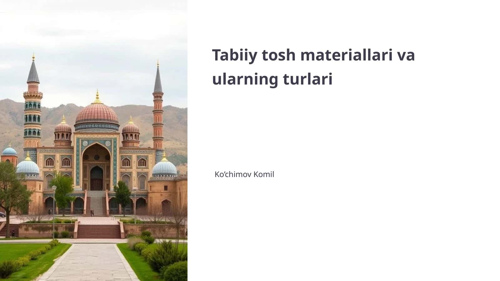 Tabiiy tosh materiallari va ularning turlari 1