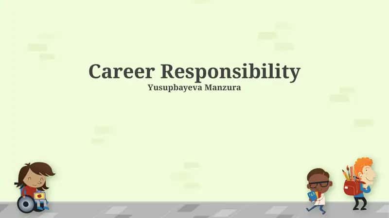 Career Responsibility 1
