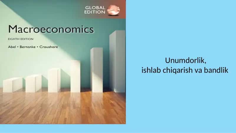 Unumdorlik, ishlab chiqarish va bandlik 1