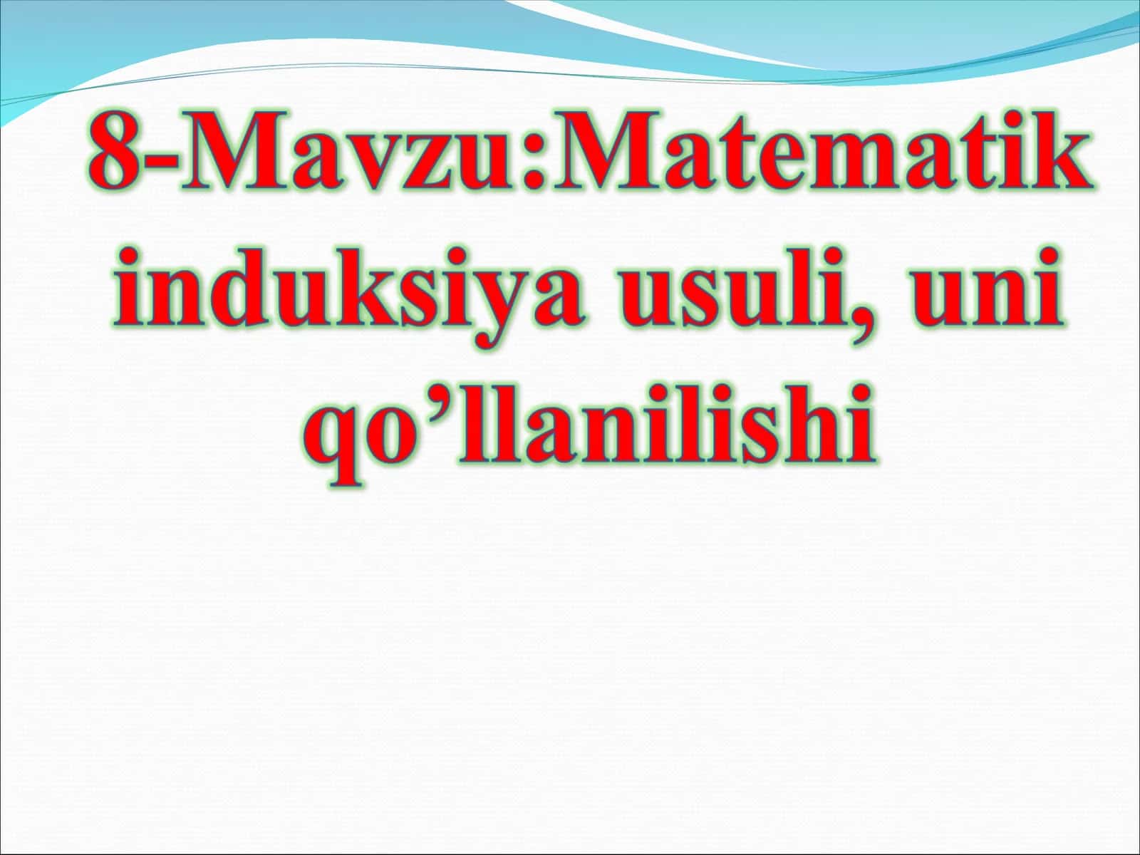 Matematik Induksiya Metodi 1