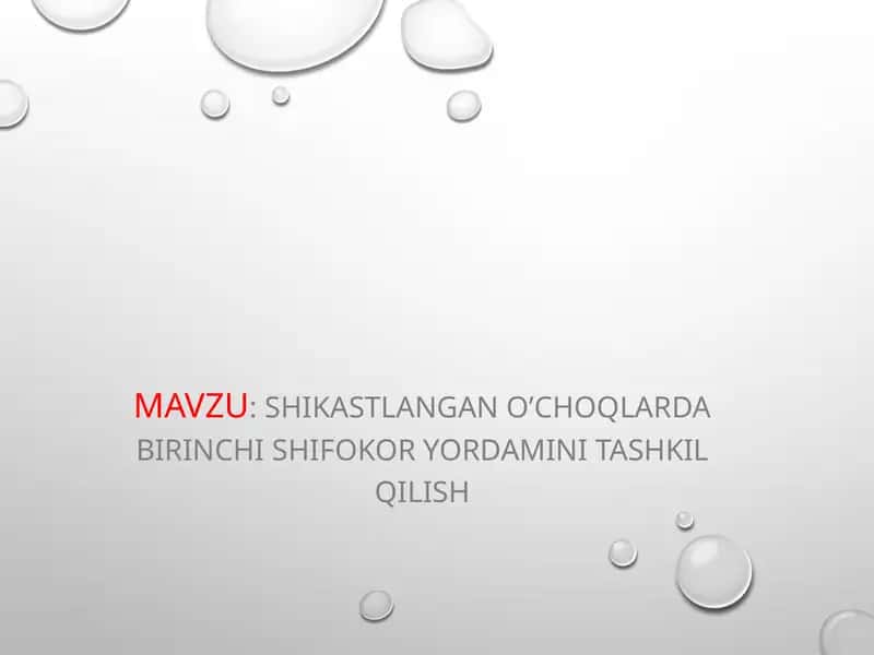 Shikastlangan o’choqlarda Birinchi Shifokor yordamini tashkil qilish 1