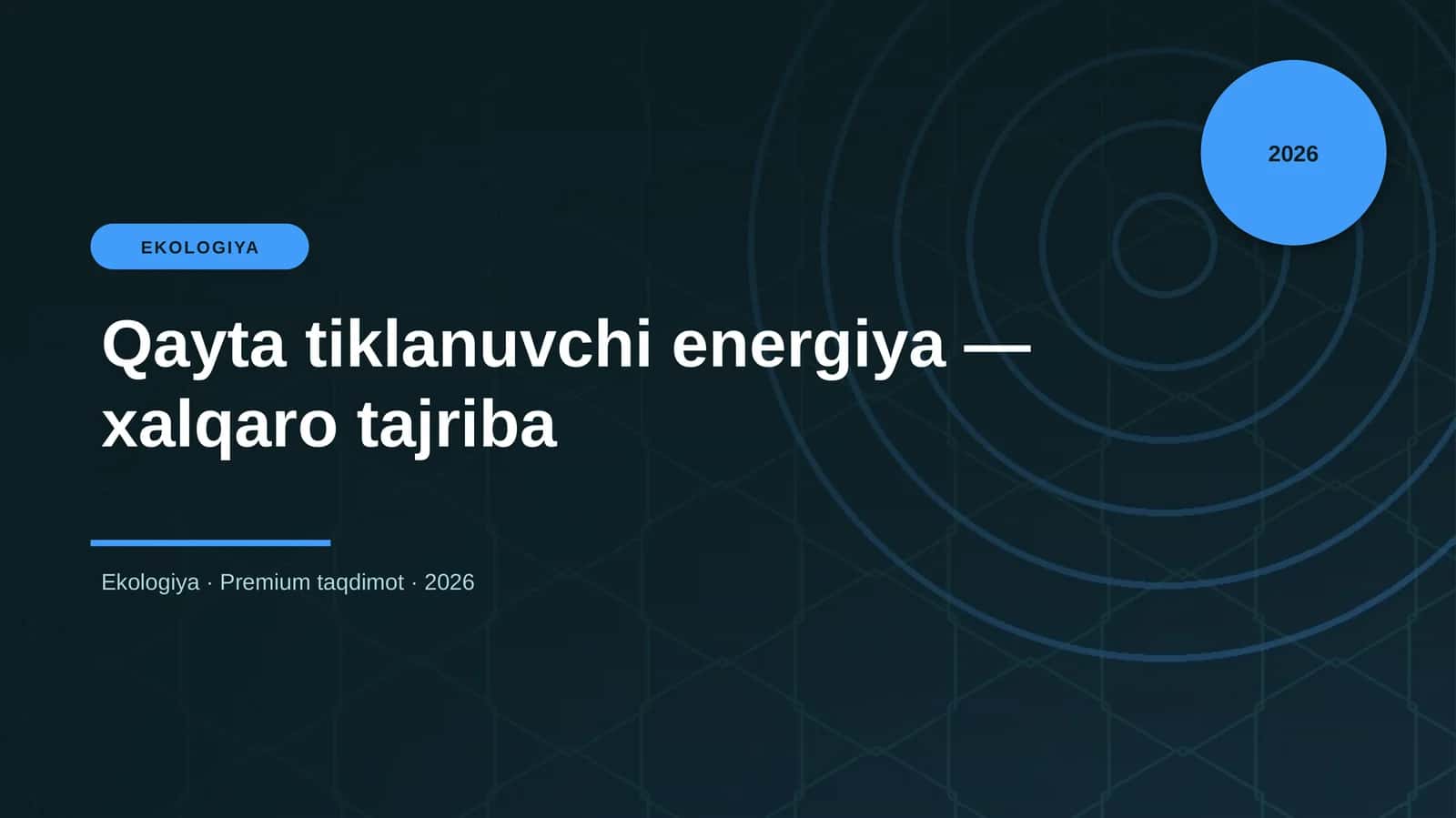 Qayta tiklanuvchi energiya — xalqaro tajriba 1
