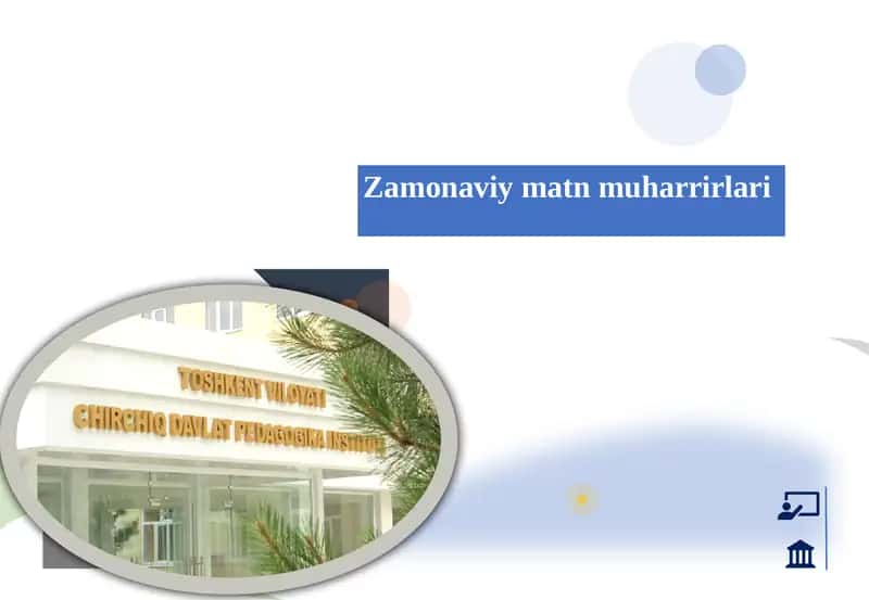 Zamonaviy matn muharrirlari 1